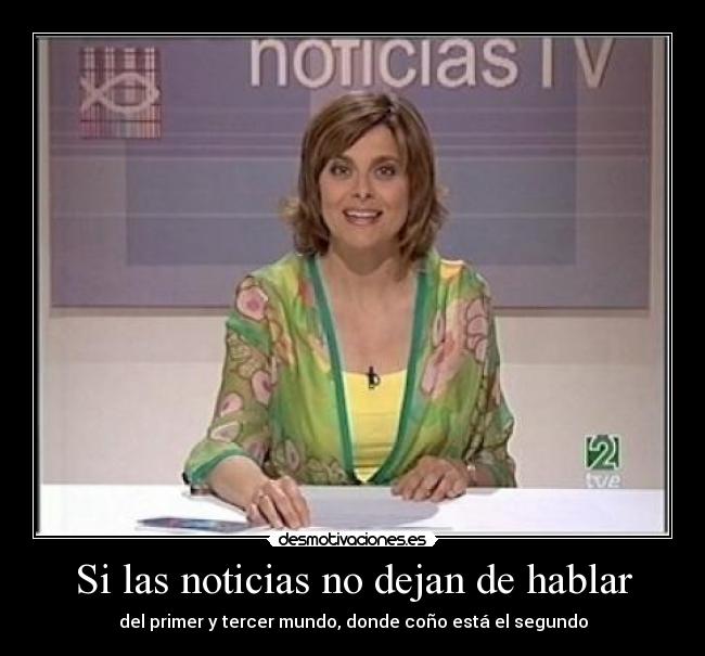 Si las noticias no dejan de hablar -