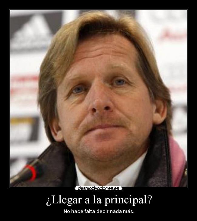 ¿Llegar a la principal? - No hace falta decir nada más.