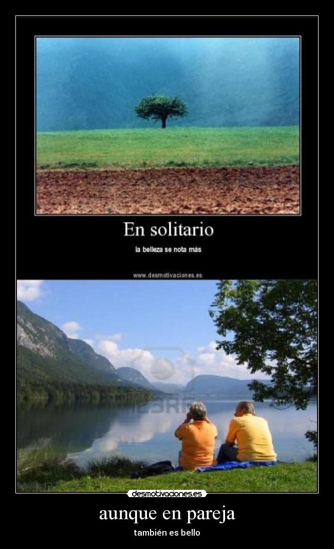 aunque en pareja - también es bello
