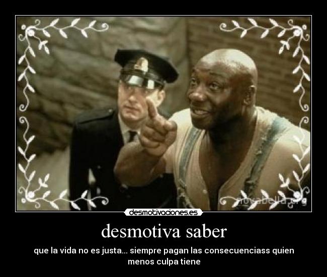 desmotiva saber - 