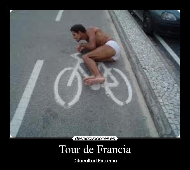 Tour de Francia - Difucultad:Extrema