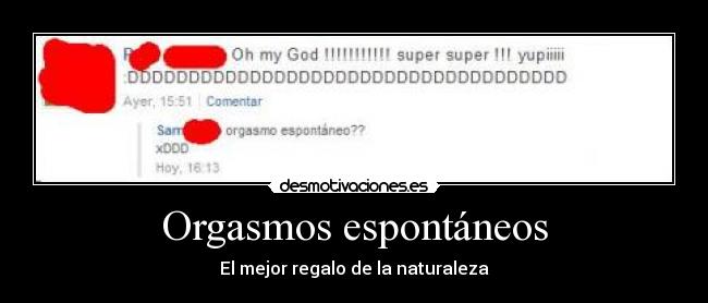 Orgasmos espontáneos -