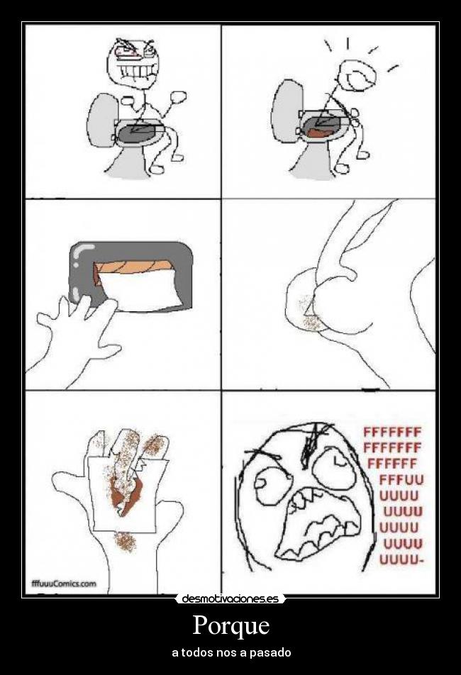 Porque - a todos nos a pasado