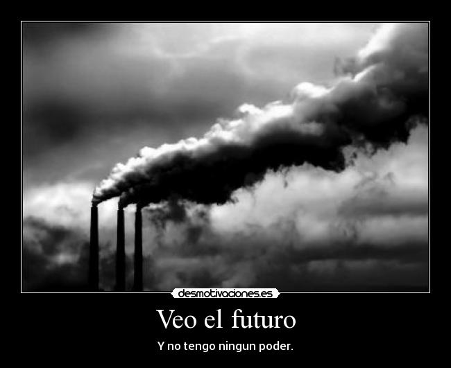 Veo el futuro -