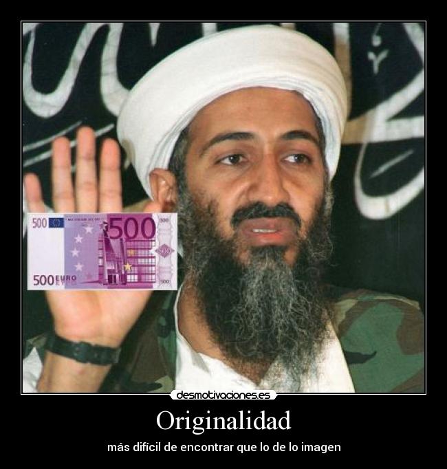 Originalidad - más difícil de encontrar que lo de lo imagen