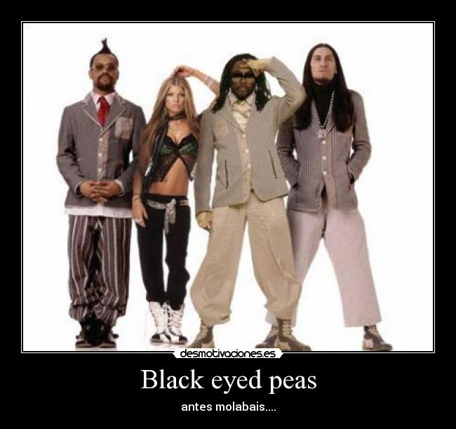 Black eyed peas -