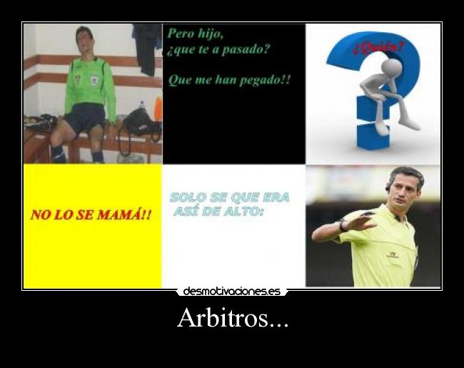 Arbitros... -