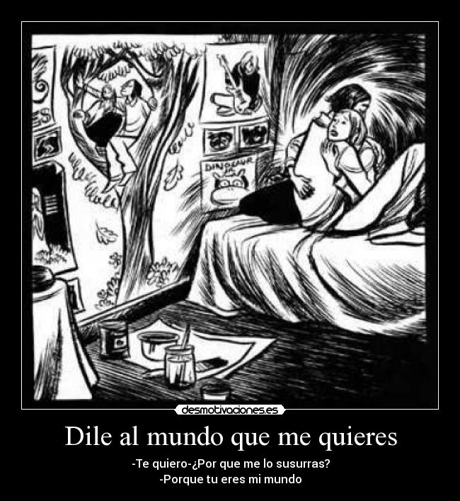 Dile al mundo que me quieres -