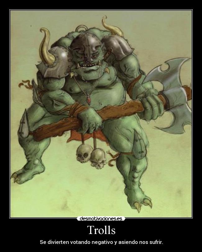 Trolls -
