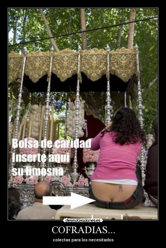COFRADIAS... - colectas para los necesitados