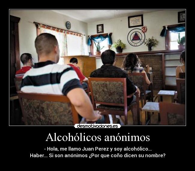 carteles alcoholicos anonimos nombre desmotivaciones