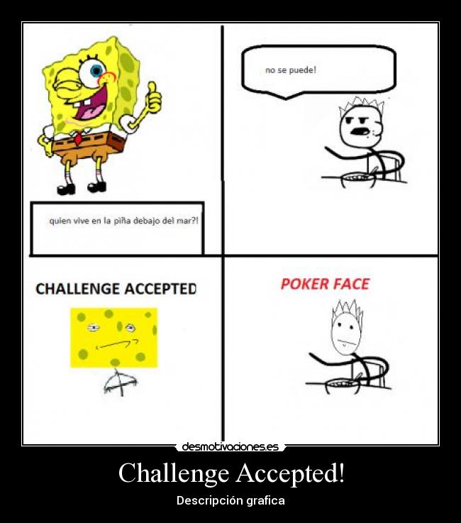 Challenge Accepted! -