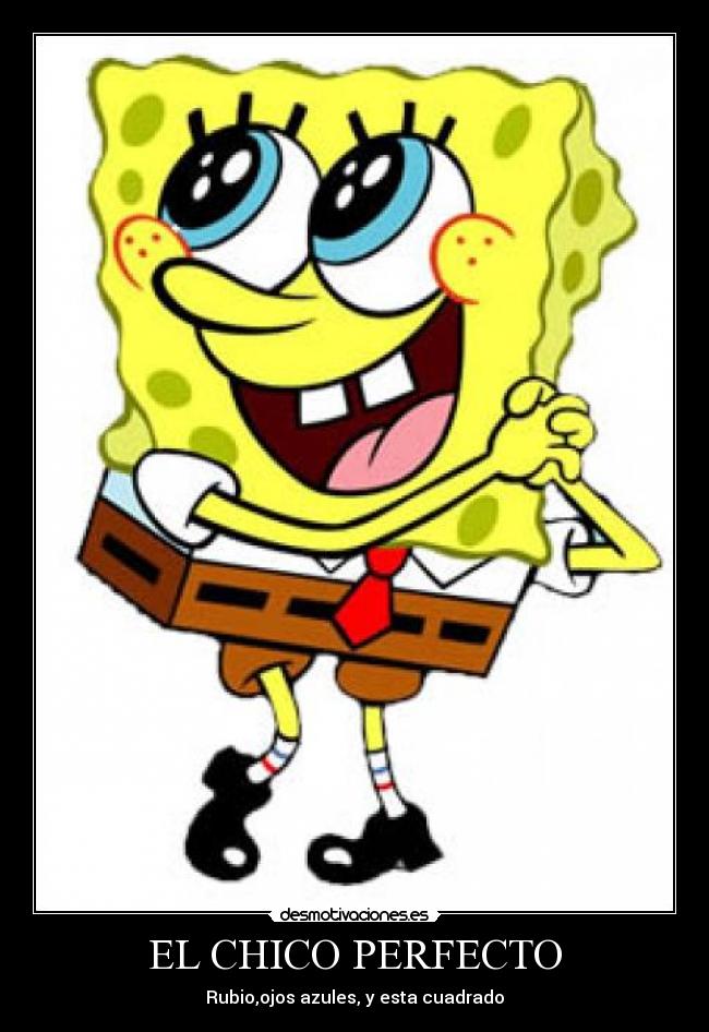EL CHICO PERFECTO - Rubio,ojos azules, y esta cuadrado