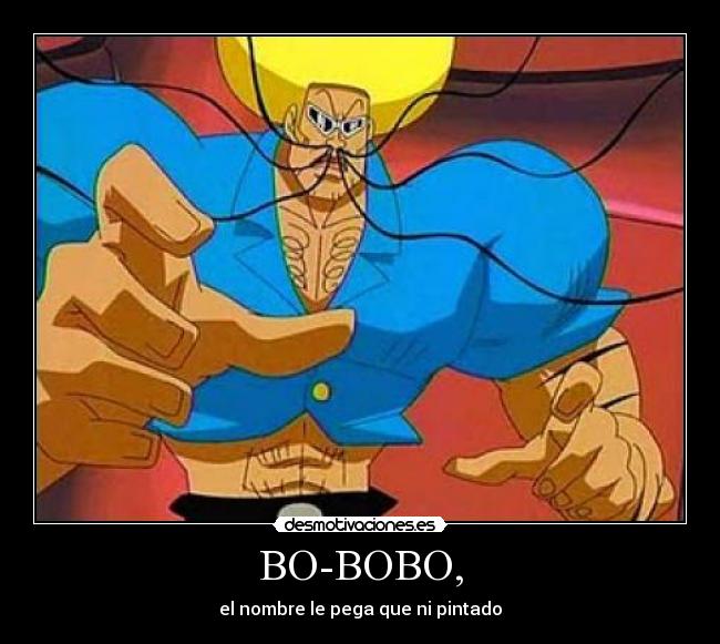 BO-BOBO, -