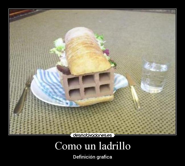 Como un ladrillo -