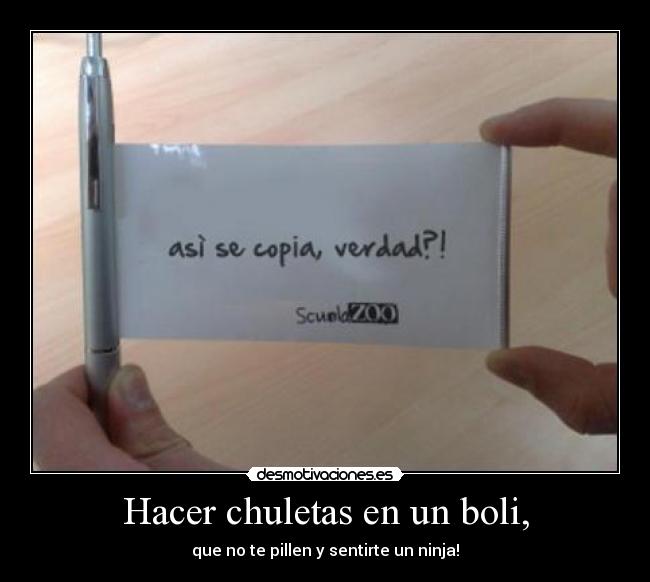 Hacer chuletas en un boli, - 