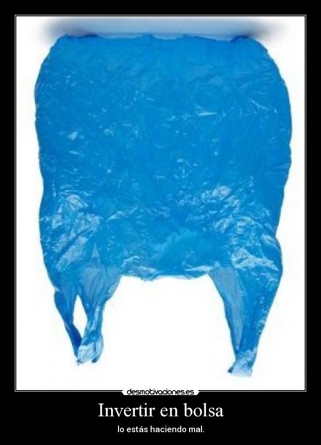 Invertir en bolsa - lo estás haciendo mal.