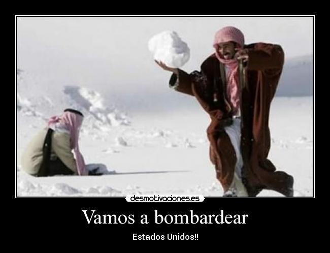 Vamos a bombardear -
