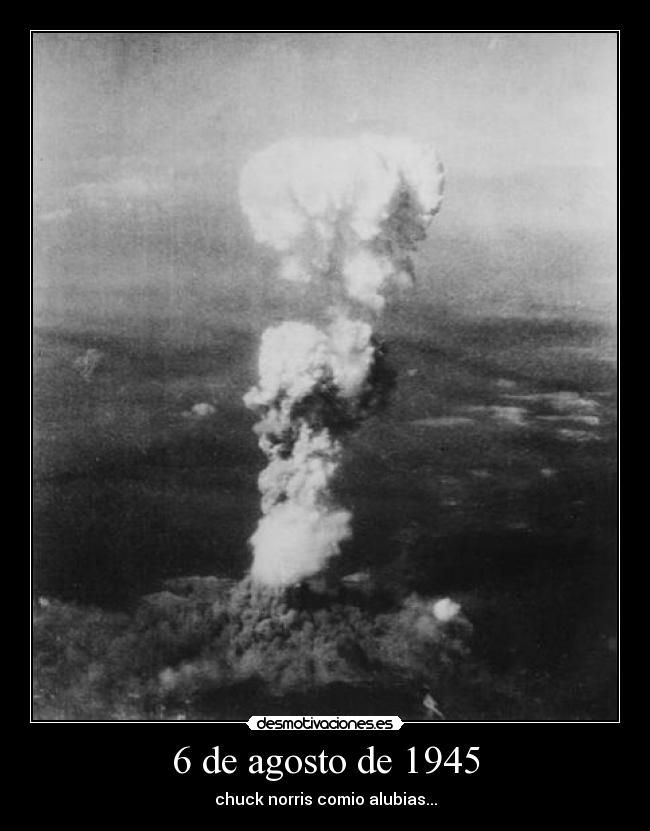 6 de agosto de 1945 -