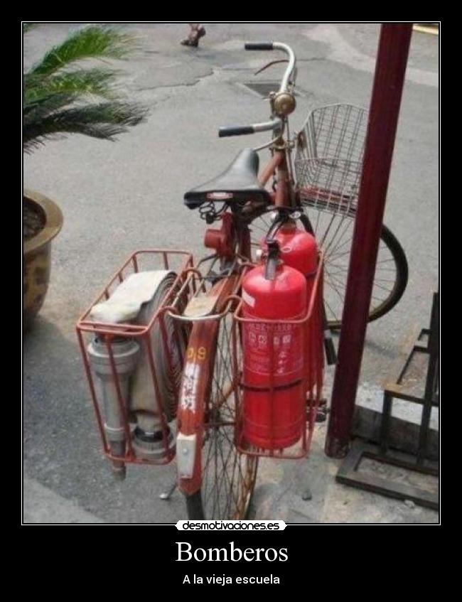 carteles maikl bomberos vieja escuela desmotivaciones