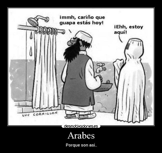 Arabes - Porque son asi..