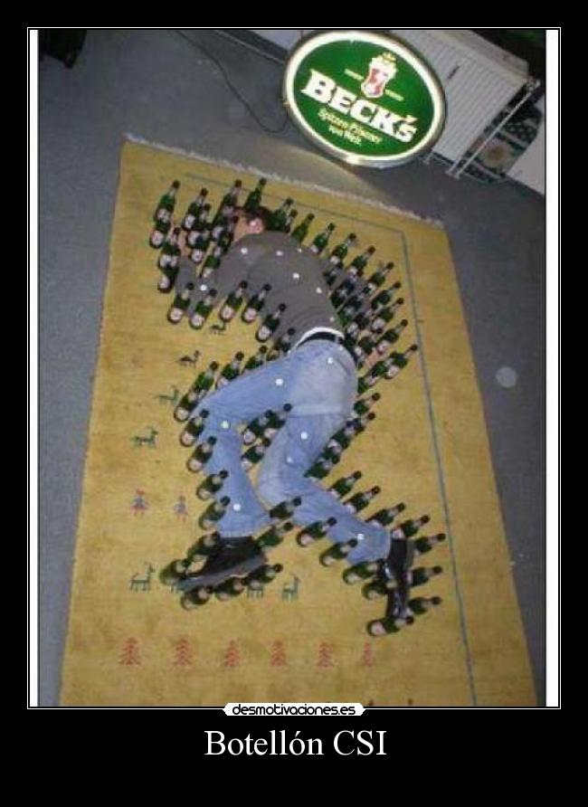 Botellón CSI -