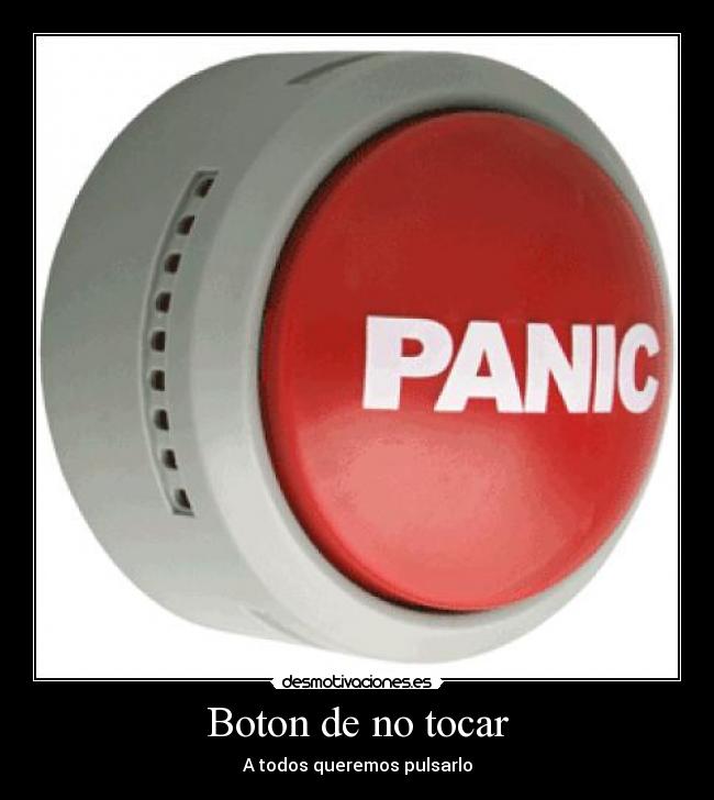 carteles boton tocar desmotivaciones