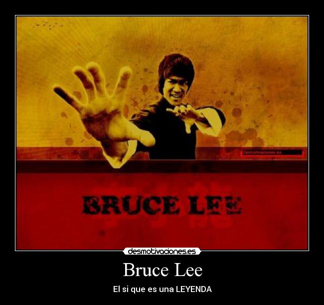 Bruce Lee - El si que es una LEYENDA