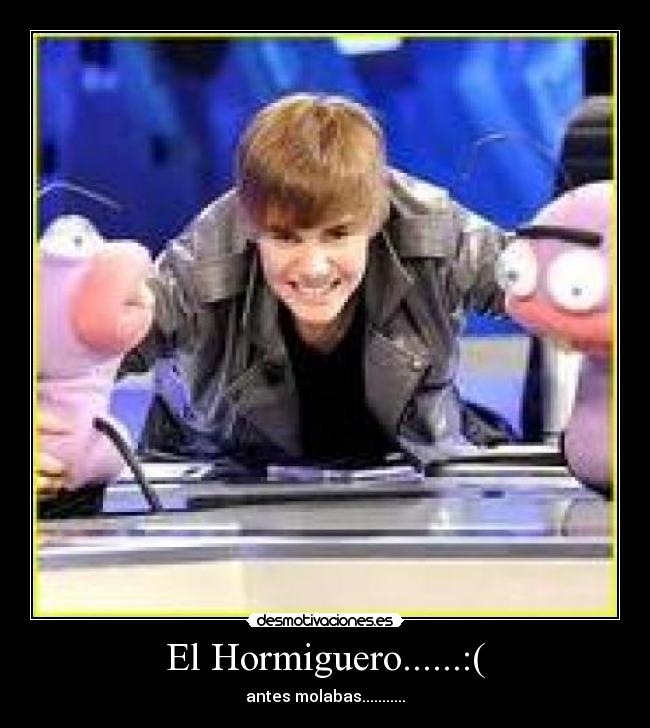 El Hormiguero......:( -