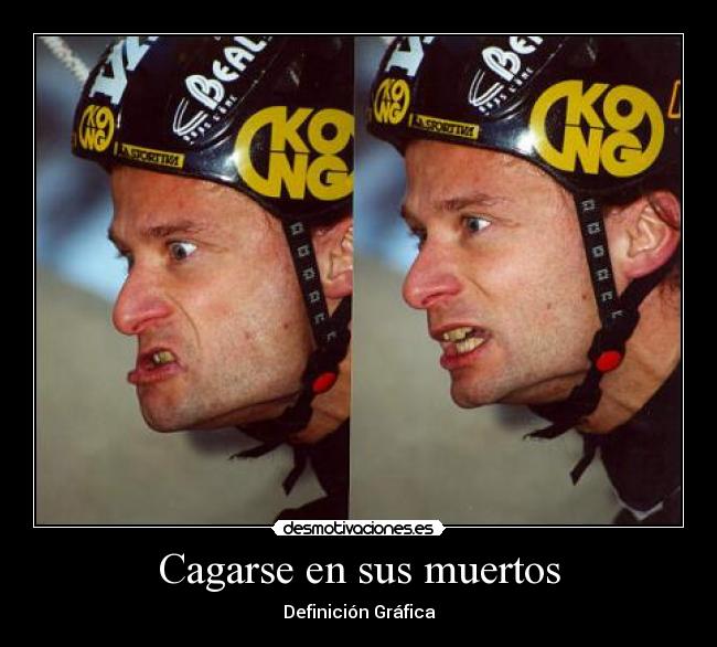 Cagarse en sus muertos - Definición Gráfica