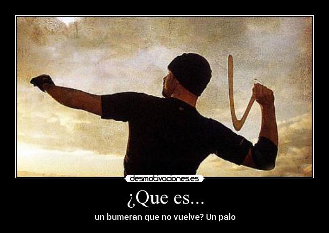 carteles bumeran desmotivaciones