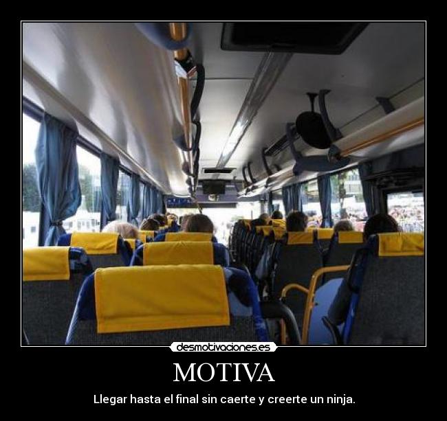 MOTIVA - Llegar hasta el final sin caerte y creerte un ninja.