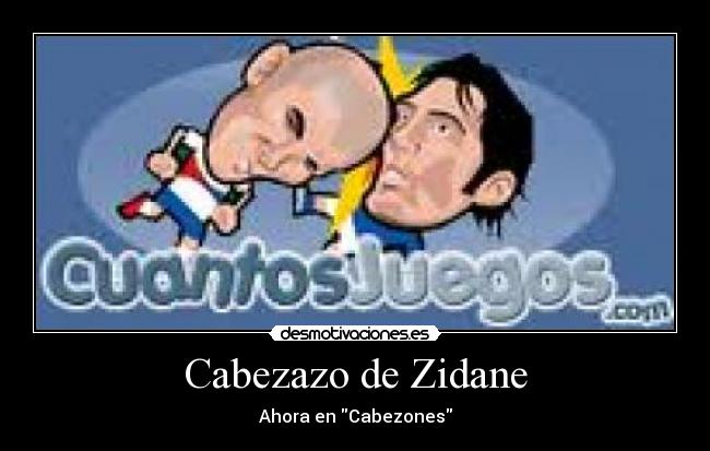 Cabezazo de Zidane - Ahora en Cabezones