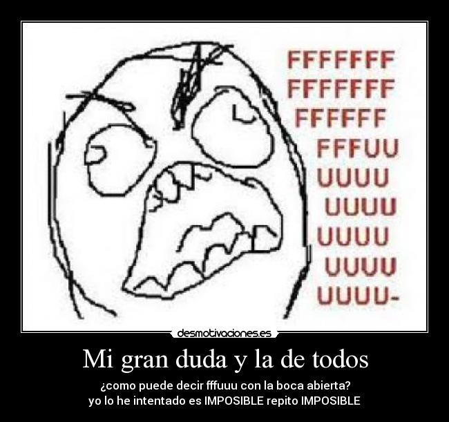 Mi gran duda y la de todos - 