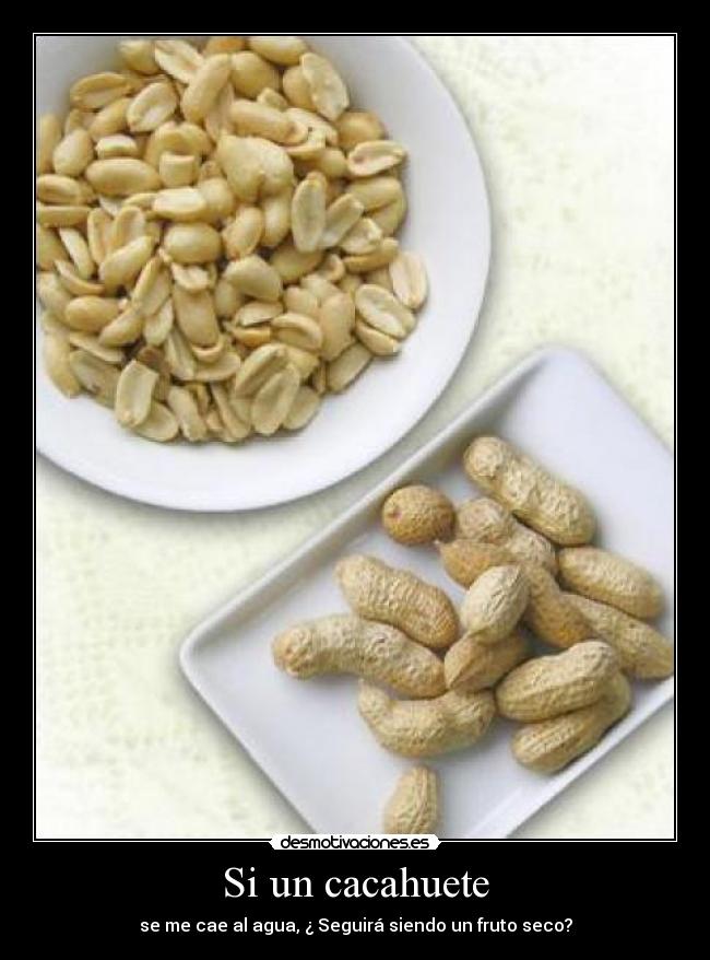 Si un cacahuete - 