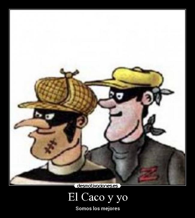 El Caco y yo -