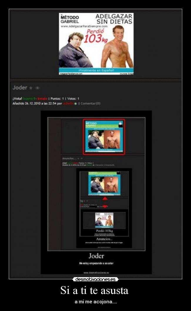 Si a ti te asusta  - a mi me acojona....