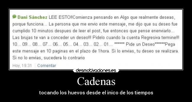 Cadenas - tocando los huevos desde el inico de los tiempos