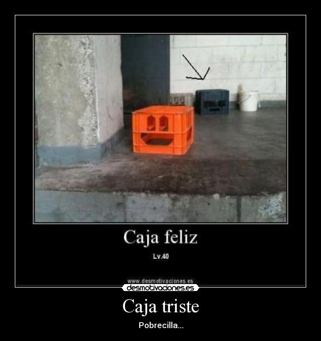 Caja triste - 
