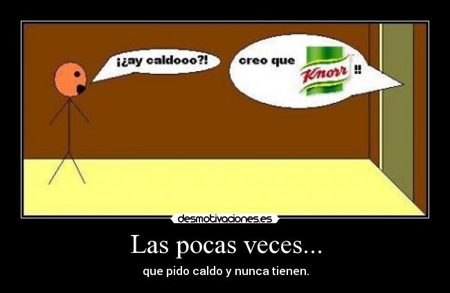 Las pocas veces... - 