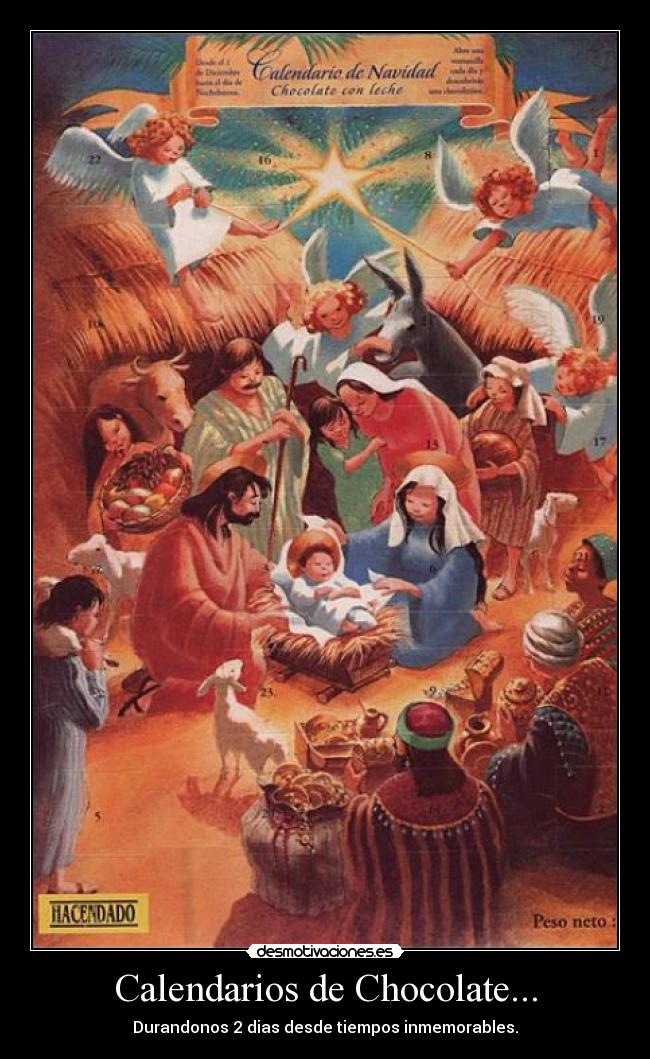 Calendarios de Chocolate... - Durandonos 2 dias desde tiempos inmemorables.