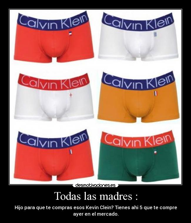 Todas las madres : -