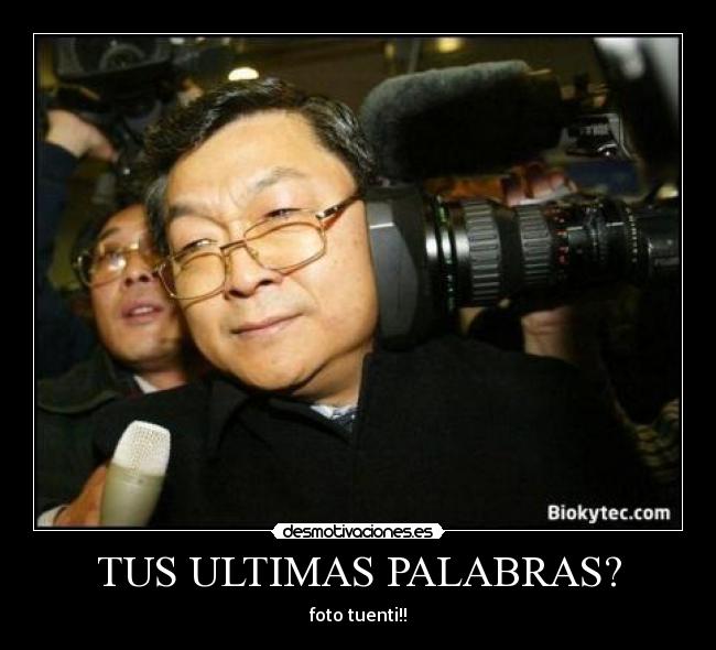 TUS ULTIMAS PALABRAS? - foto tuenti!!