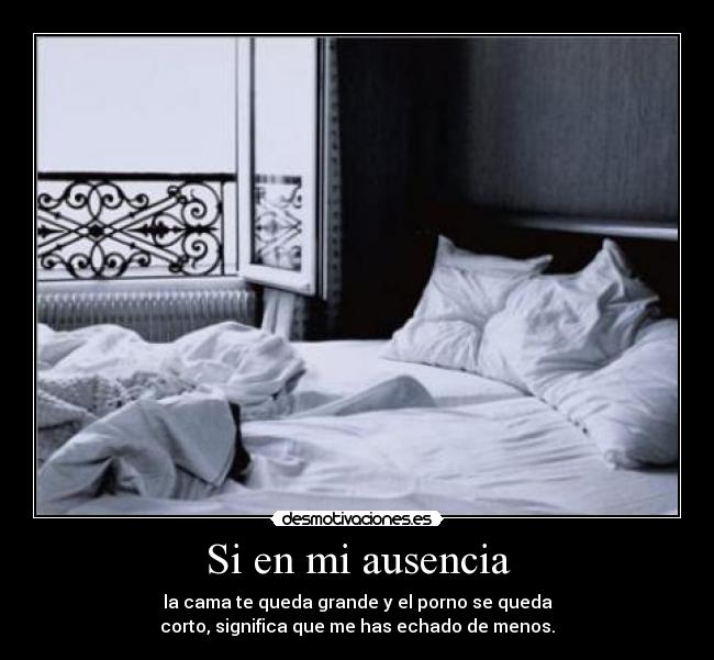 carteles ausencia ausencia cama porno desmotivaciones
