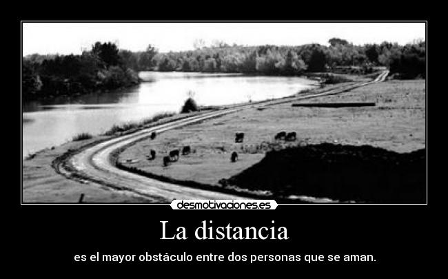 La distancia -