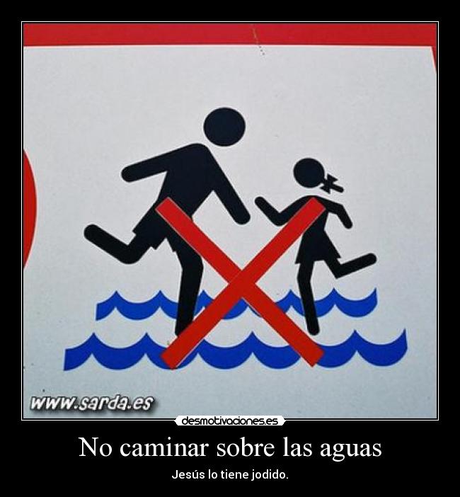 No caminar sobre las aguas -