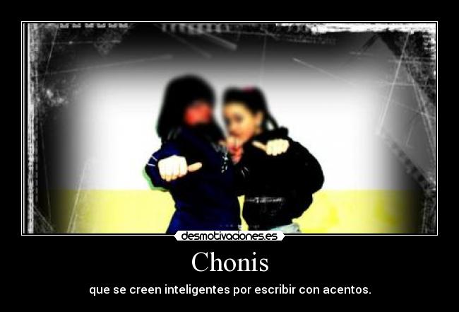 Chonis -