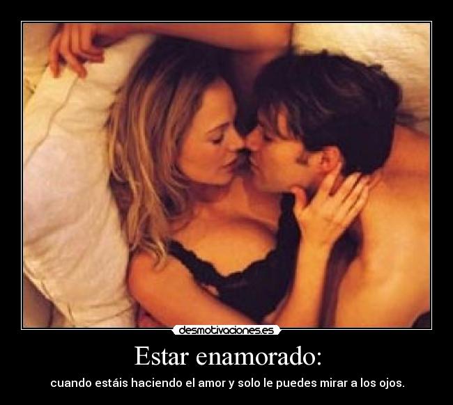 Estar enamorado: - 