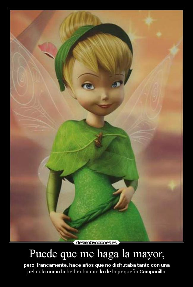 Puede que me haga la mayor, -