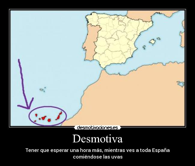 Desmotiva - Tener que esperar una hora más, mientras ves a toda España comiéndose las uvas